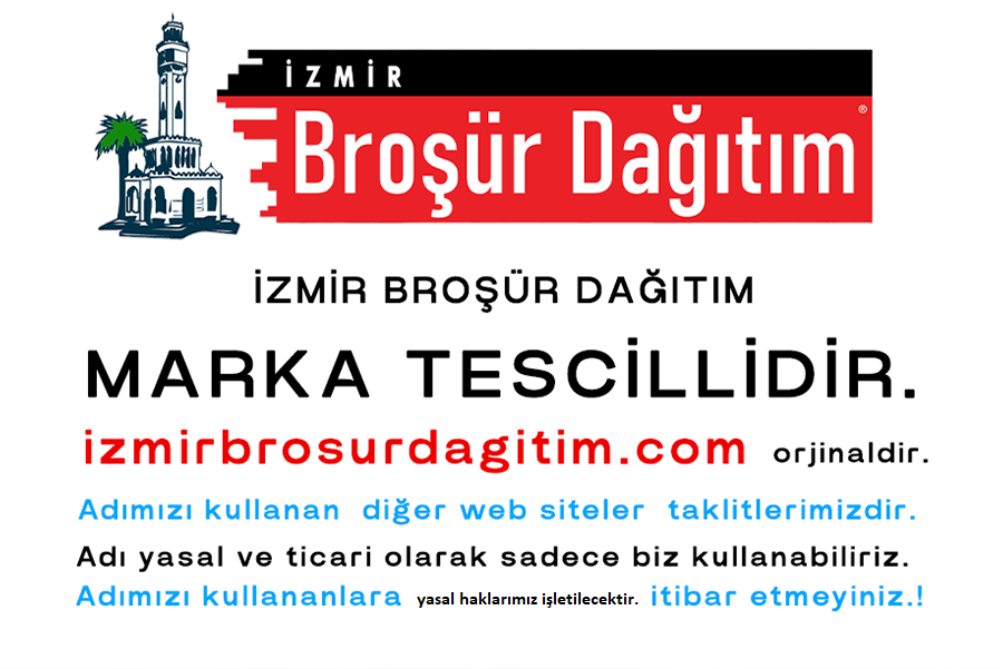 İZMİR BROŞÜR DAĞITIM ®️ Saha Operasyonu