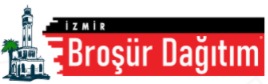 İzmir Broşür Dağıtım ®️